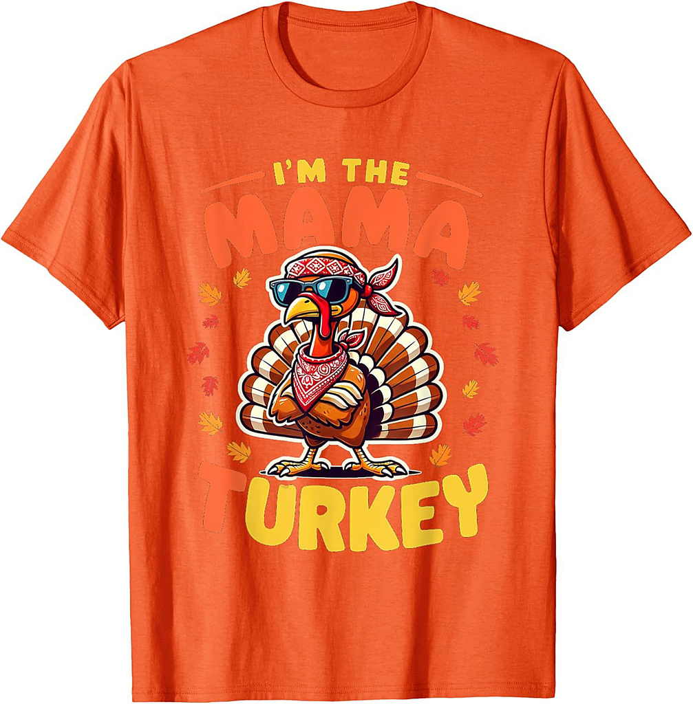 I'm the Mama Turkey Matching Family Thanksgiving T-Shirt