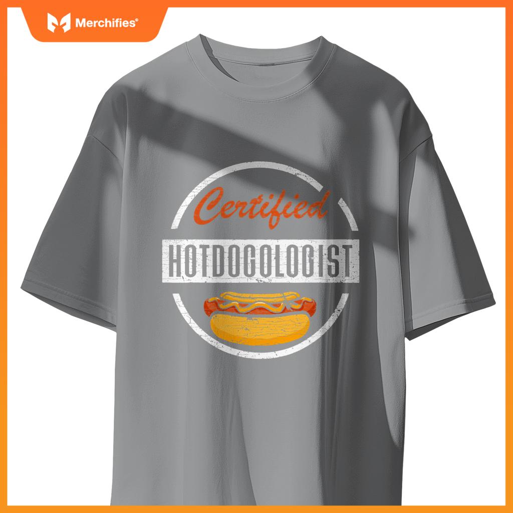 Certified Hotdogologist Hot Dogs T-Shirt