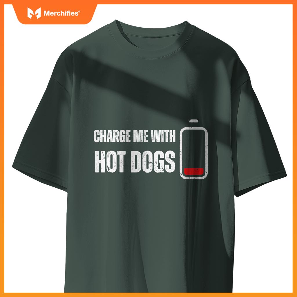 Charge Me With Hot Dogs -  Wiener Hot Dog Lover T-Shirt