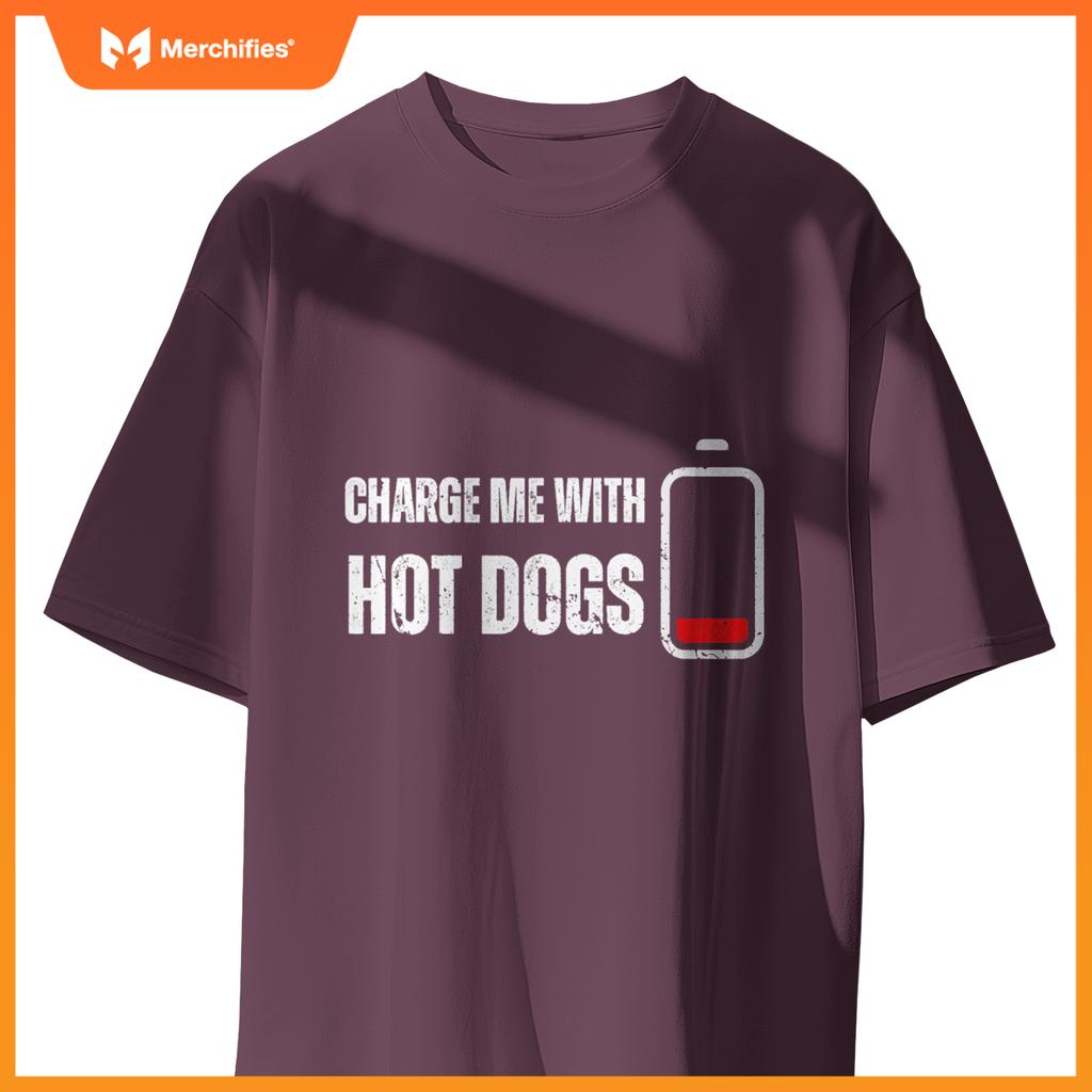 Charge Me With Hot Dogs -  Wiener Hot Dog Lover T-Shirt