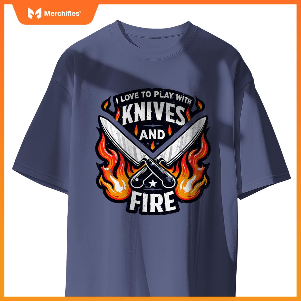 Chef Knives And Fire  Men Women Who Love To Cook T-Shirt