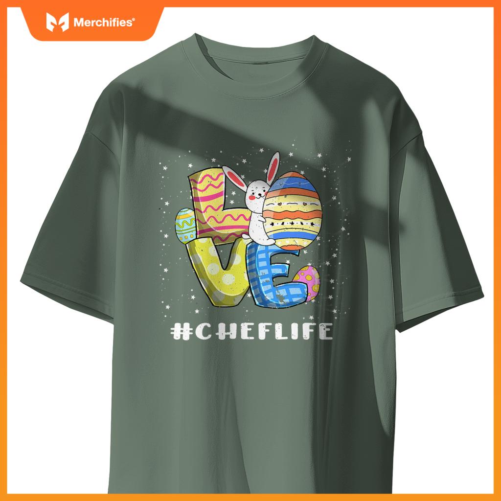 Chef Life Love Easter Day Bunnies Cute Rabbit Eggs Hunting T-Shirt