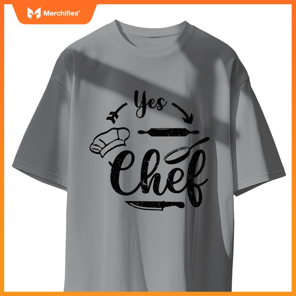 Chef Restaurant Kitchen Cooking Saying Yes Chef T-Shirt