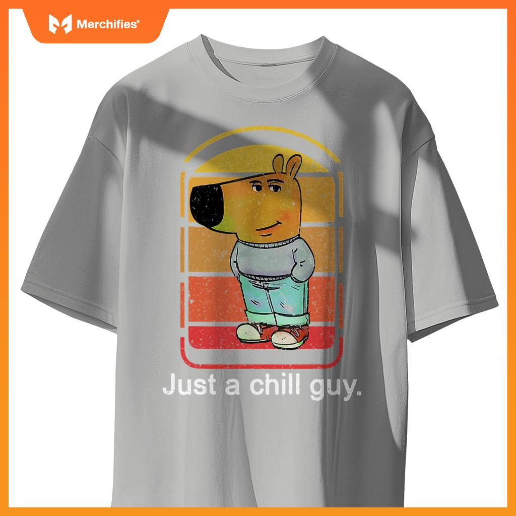 Chill Guy Dog  Chill Guy Meme T-Shirt