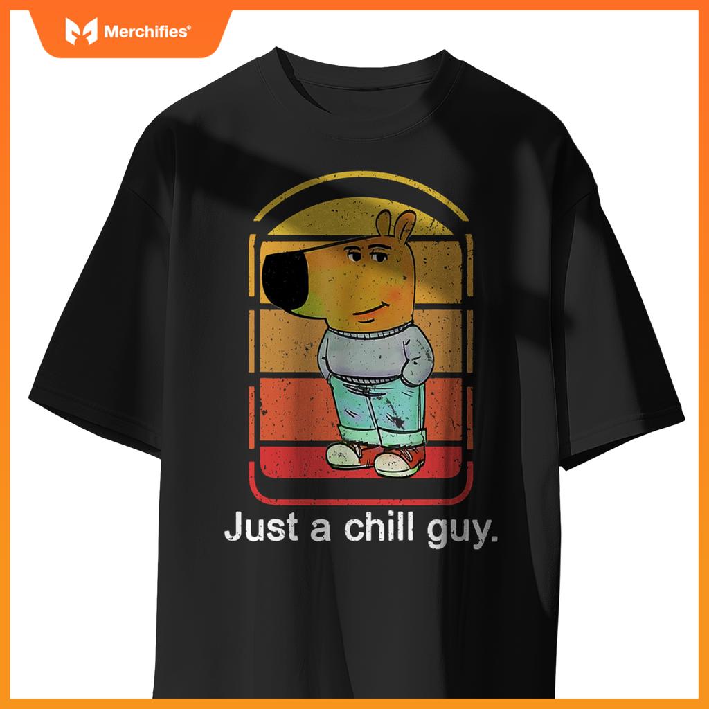Chill Guy Dog  Chill Guy Meme T-Shirt