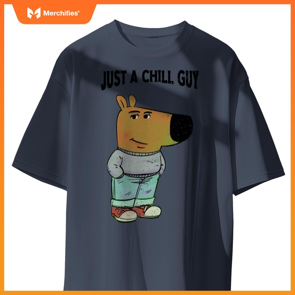 Chill Guy Dog s - Cool Chill Guy Meme T-Shirt