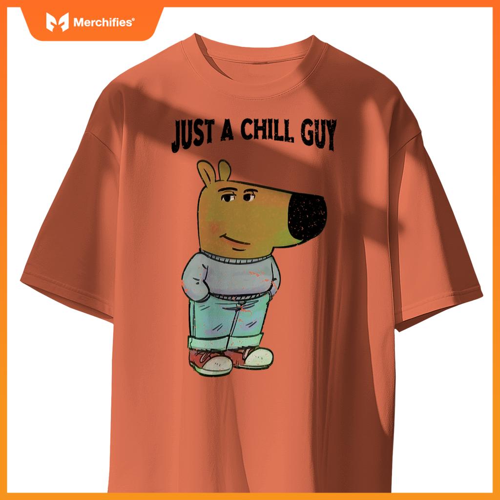 Chill Guy Dog s - Cool Chill Guy Meme T-Shirt