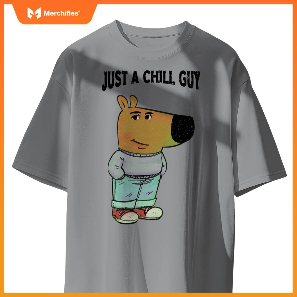 Chill Guy Dog s - Cool Chill Guy Meme T-Shirt