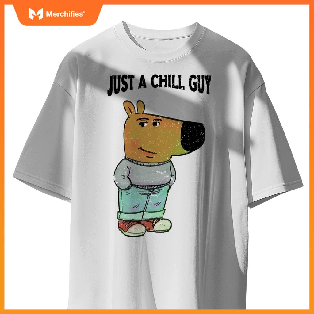 Chill Guy Dog s - Cool Chill Guy Meme T-Shirt