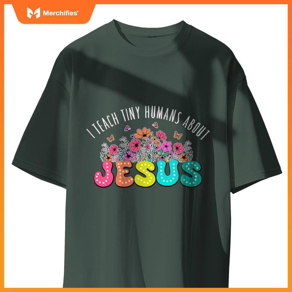Christian religious teacher i teach tiny humans about jesus