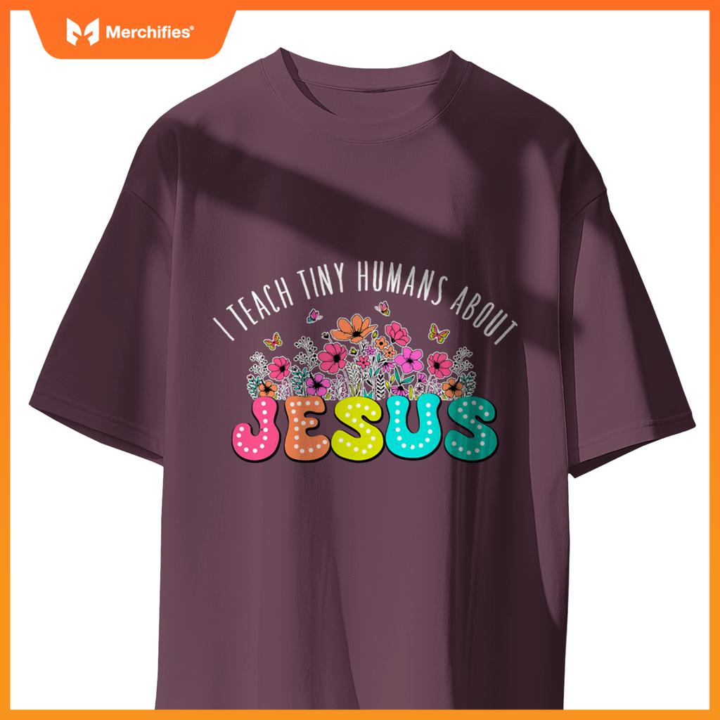 Christian religious teacher i teach tiny humans about jesus