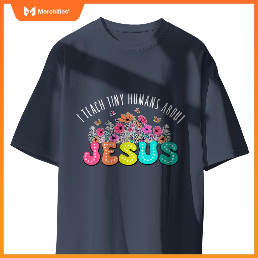 Christian religious teacher i teach tiny humans about jesus