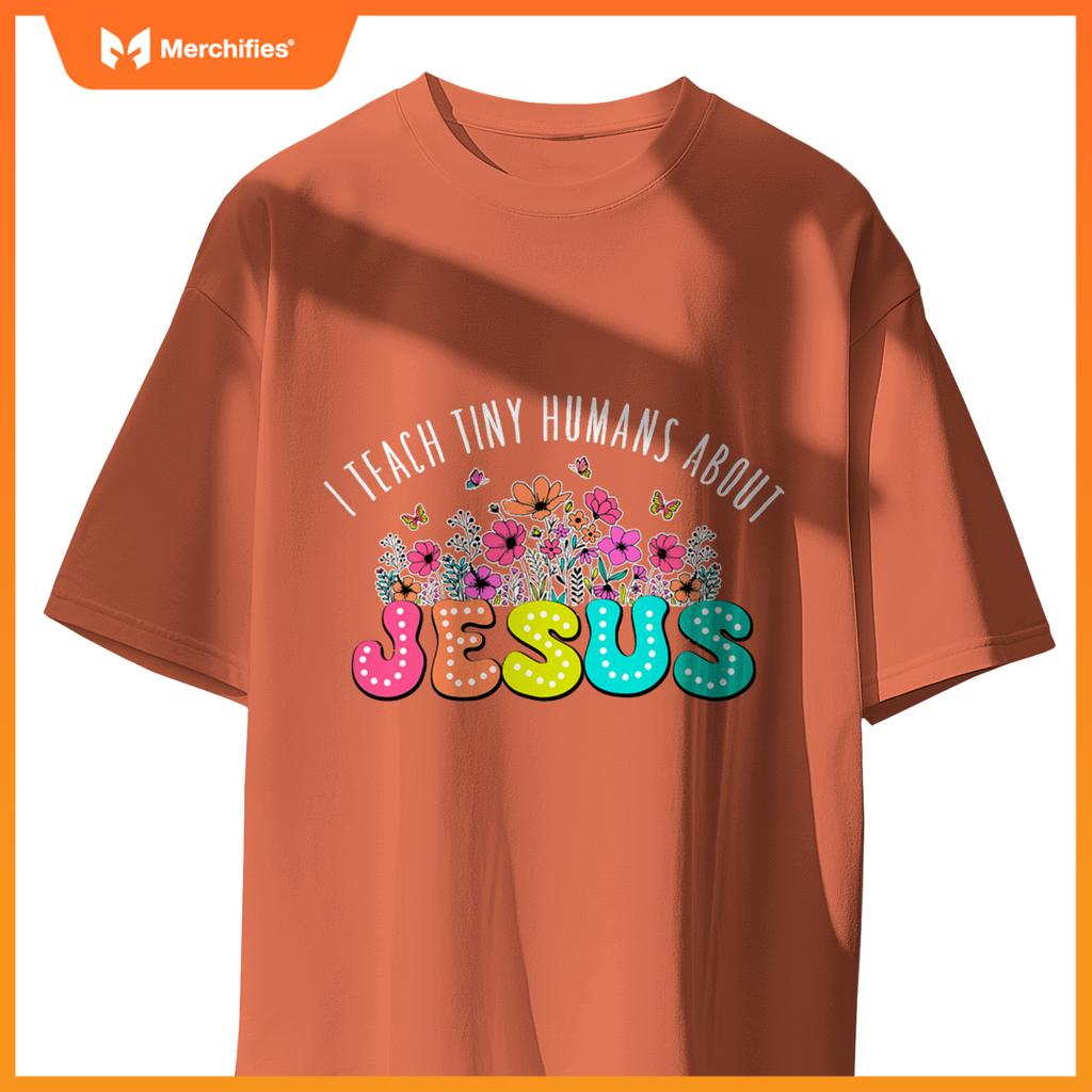 Christian religious teacher i teach tiny humans about jesus