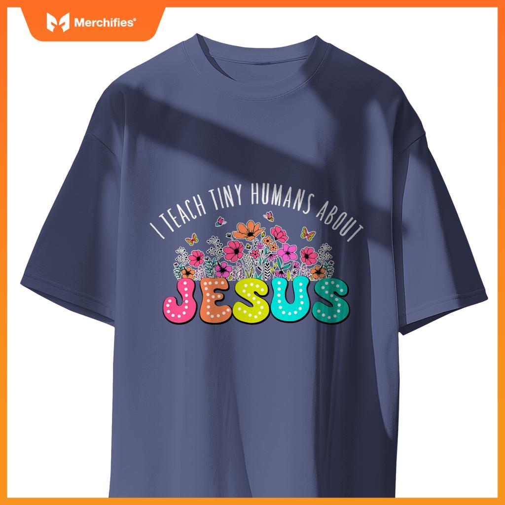 Christian religious teacher i teach tiny humans about jesus