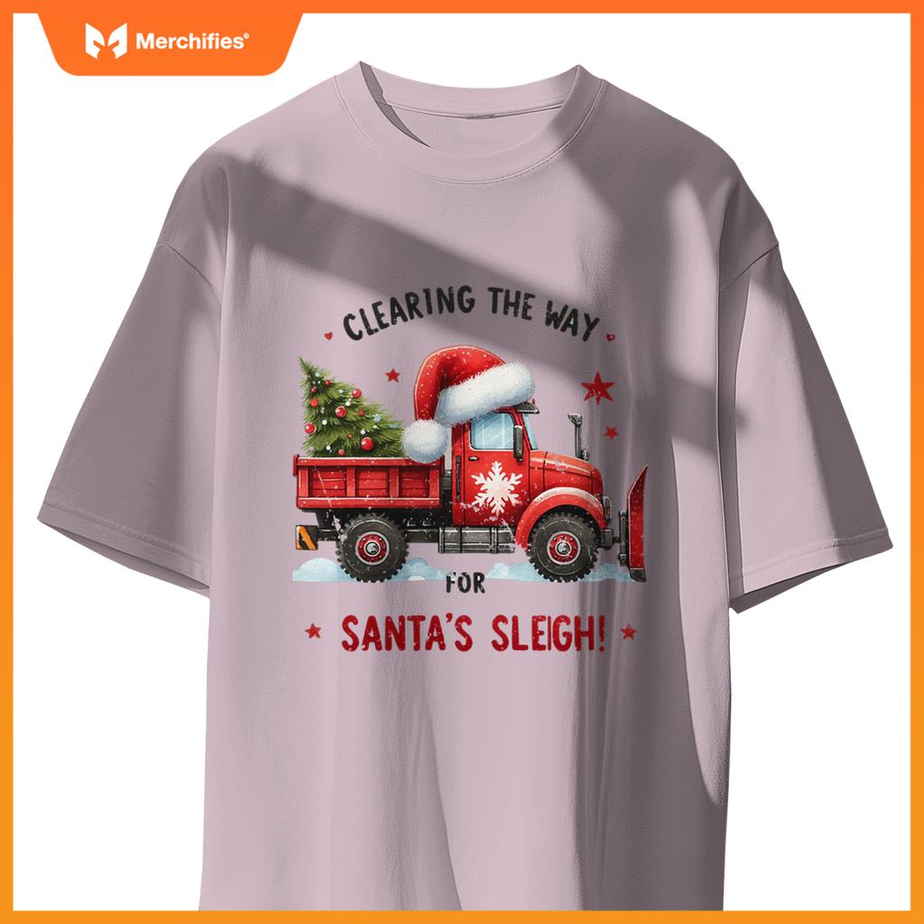 Christmas Snow Plow Clearing  Way Santas Snow Truck T-Shirt