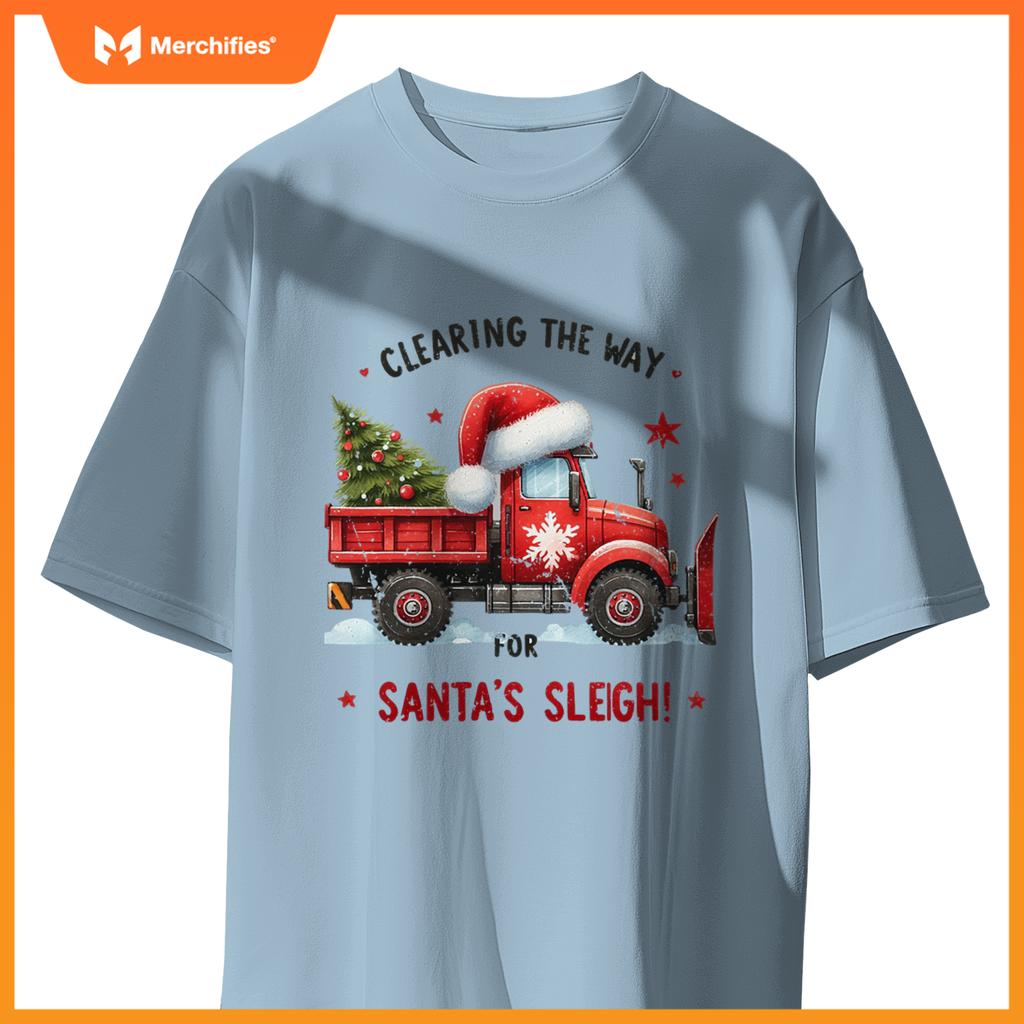 Christmas Snow Plow Clearing  Way Santas Snow Truck T-Shirt