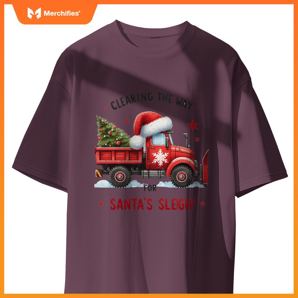 Christmas Snow Plow Clearing  Way Santas Snow Truck T-Shirt