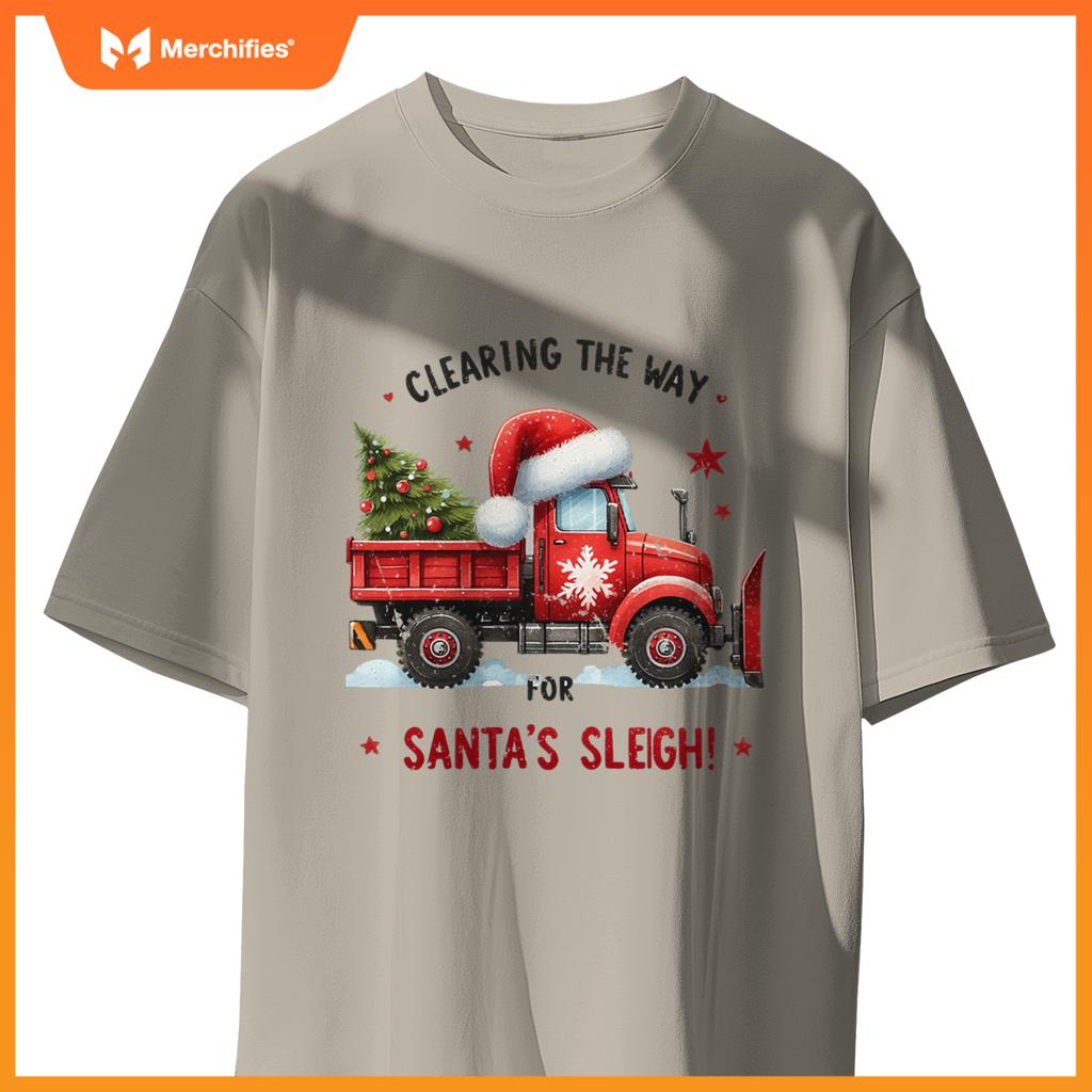 Christmas Snow Plow Clearing  Way Santas Snow Truck T-Shirt