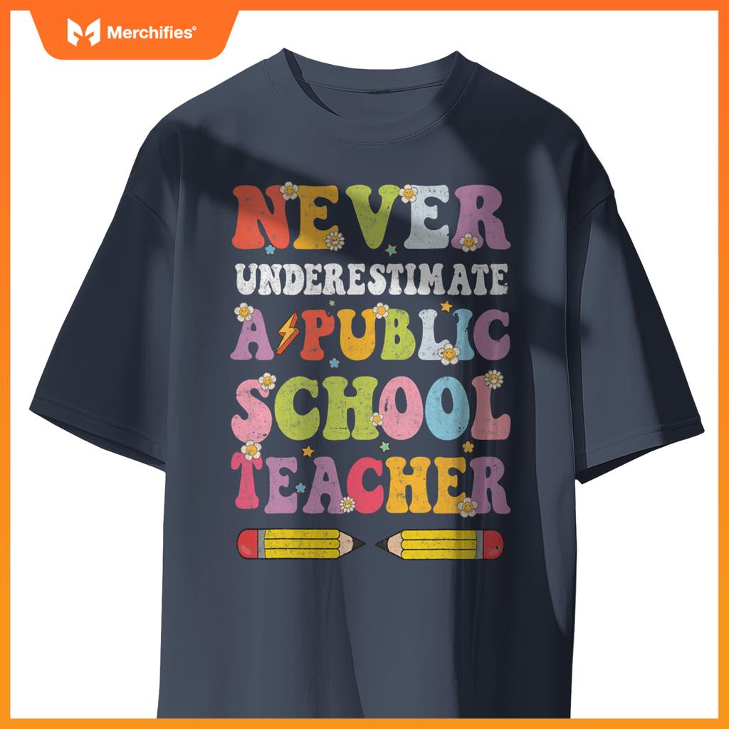 Cute groovy never underestimate a public school teacher
