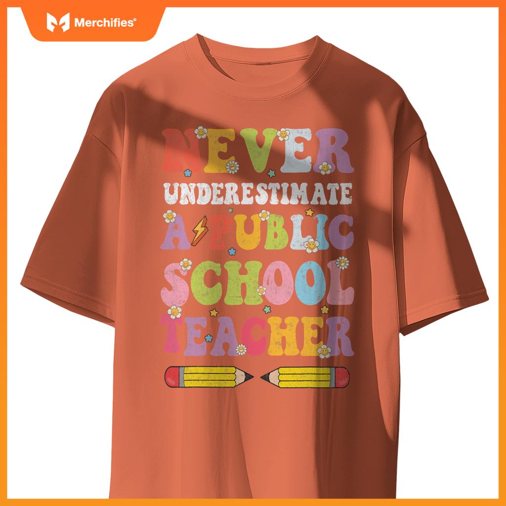 Cute groovy never underestimate a public school teacher