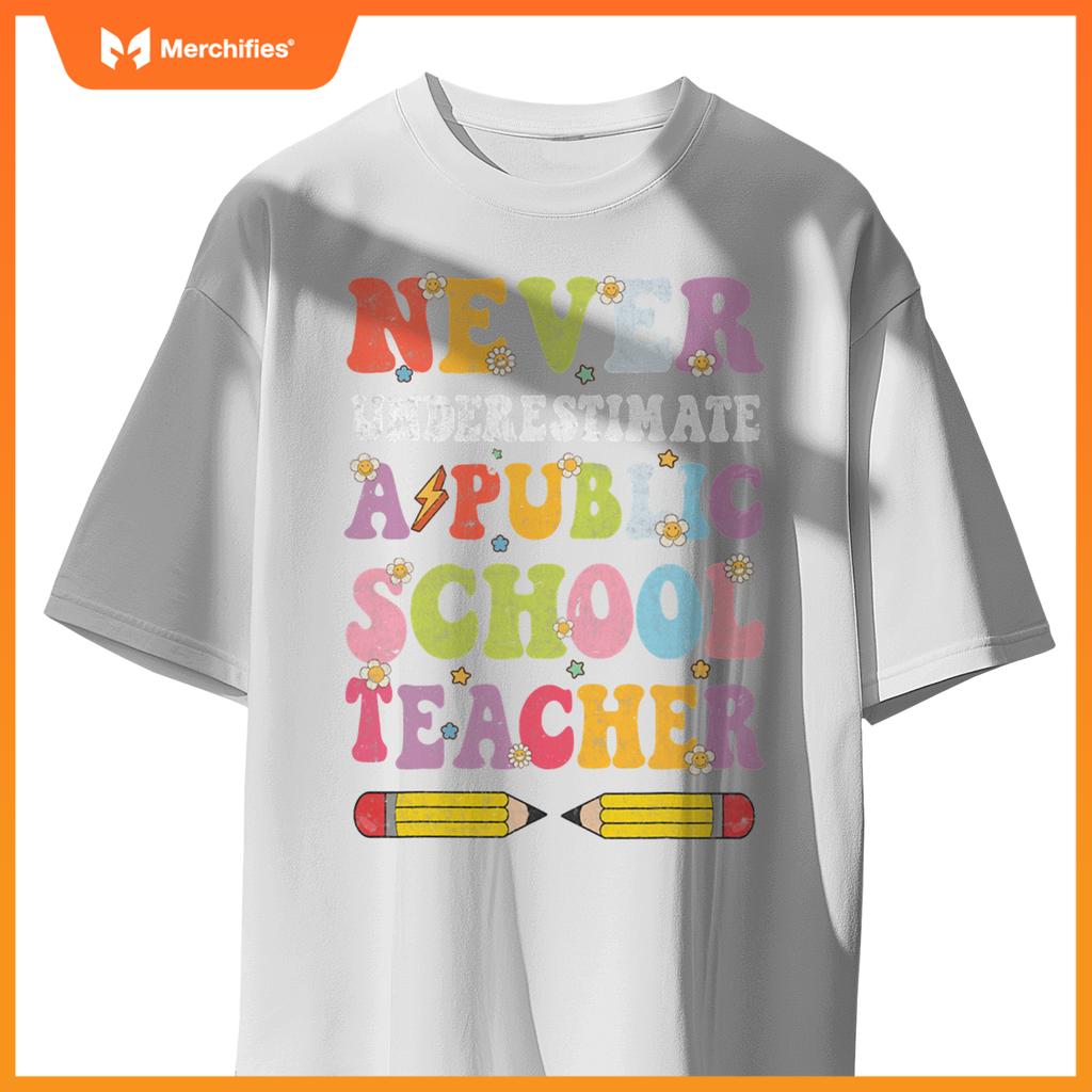 Cute groovy never underestimate a public school teacher