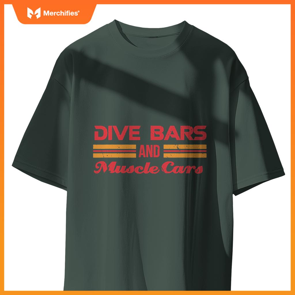 Dive Bars And Muscle Cars  Muscle Car T-Shirt