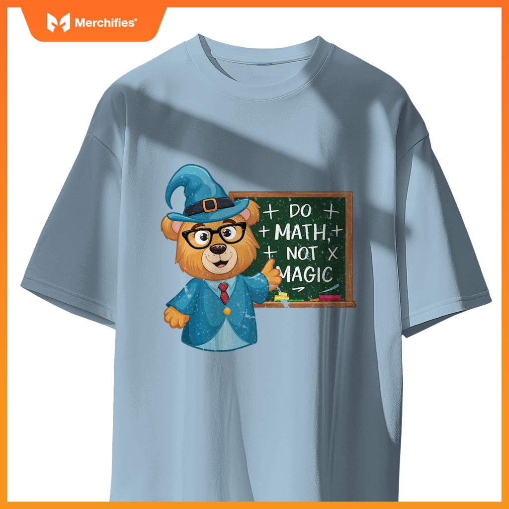 Do math not magic bear wizard math teacher