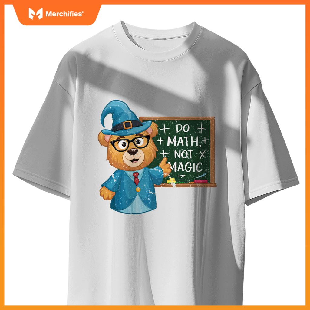 Do math not magic bear wizard math teacher