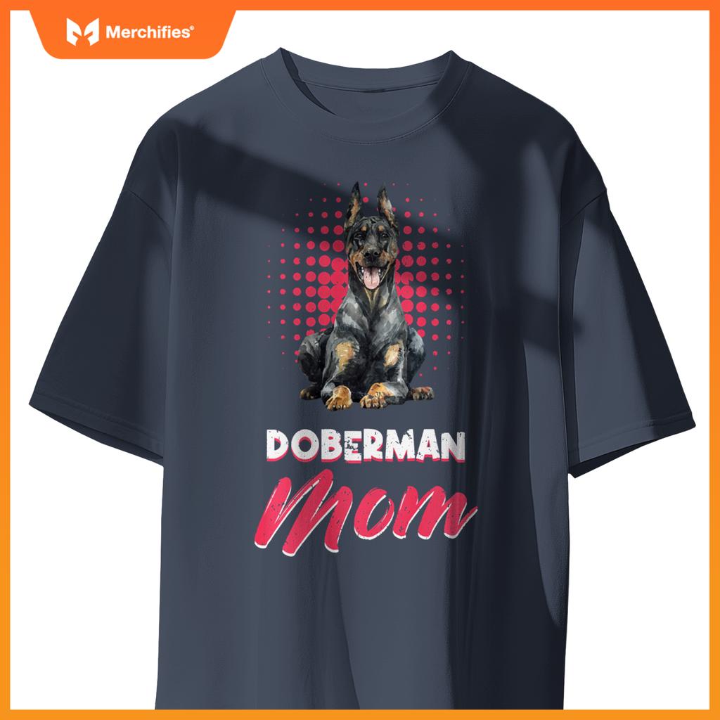 Doberman Mom Awesome Family Dogs Doberman Pinscher T-Shirt
