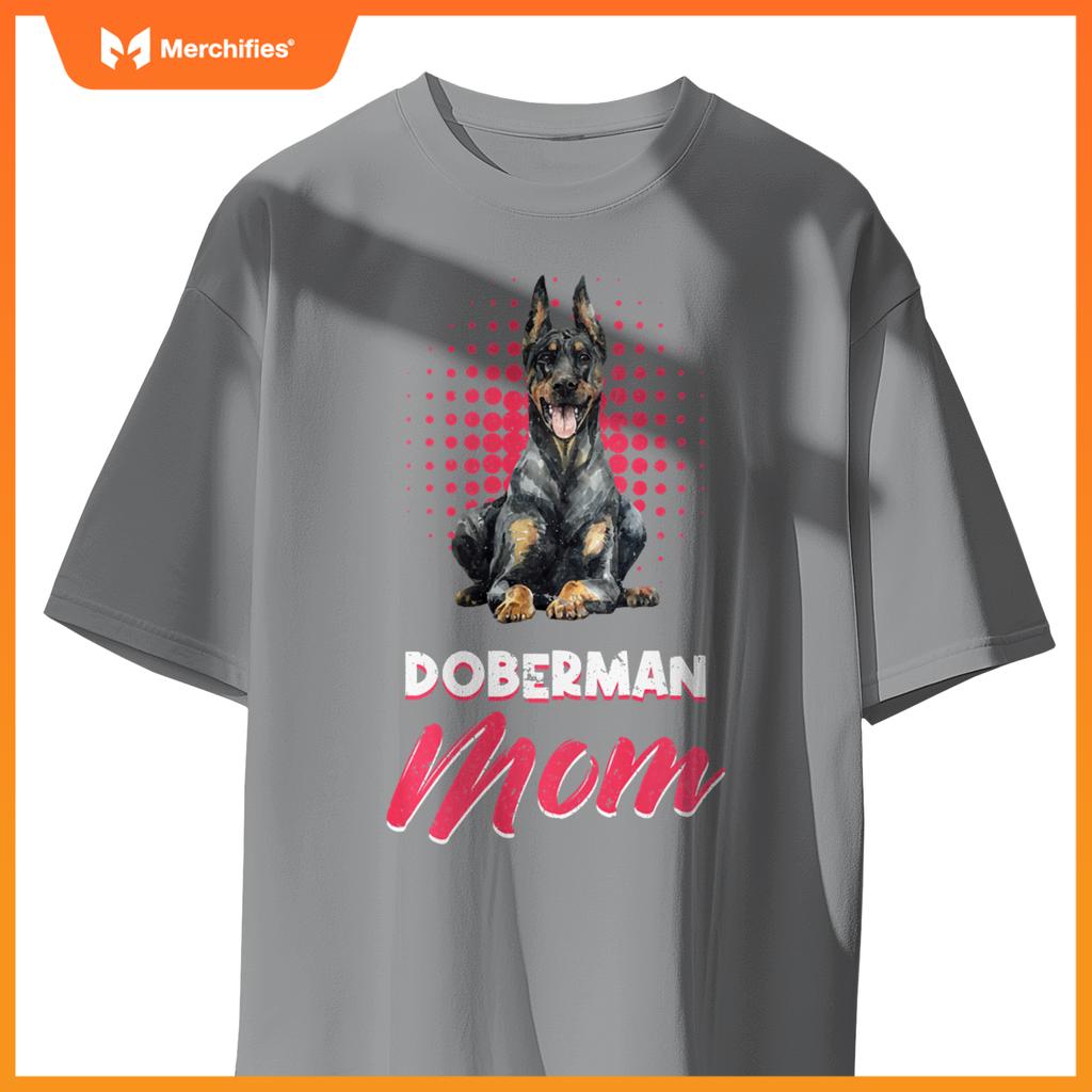 Doberman Mom Awesome Family Dogs Doberman Pinscher T-Shirt