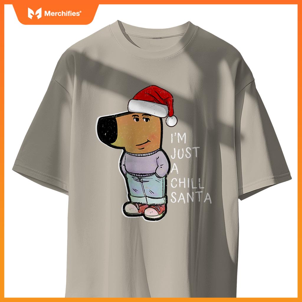 Dog Just-A-Chill-Guy A Chill Santa Merry Christmas T-Shirt
