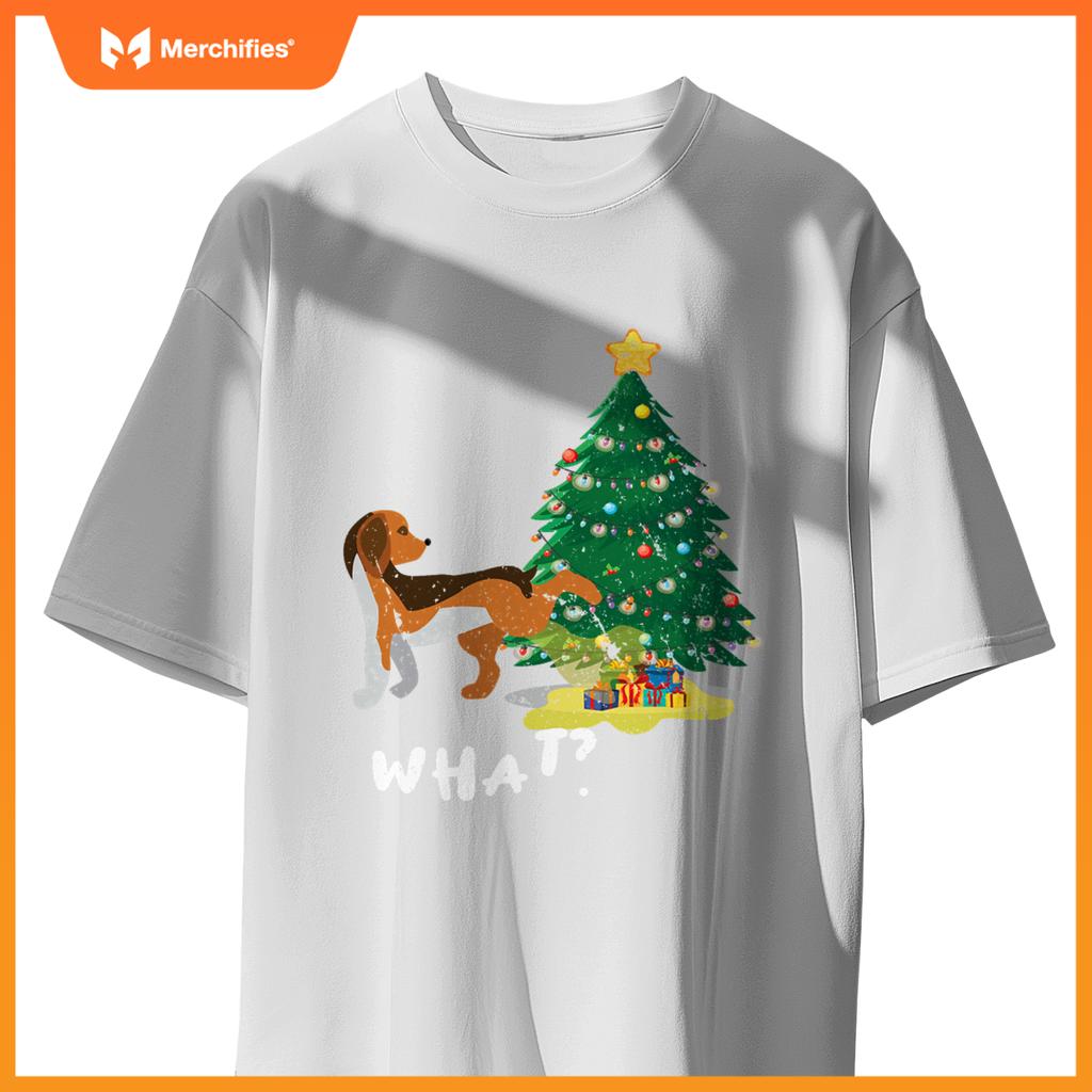 Dog Peeing On Christmas Tree What ,Christmas T-Shirt