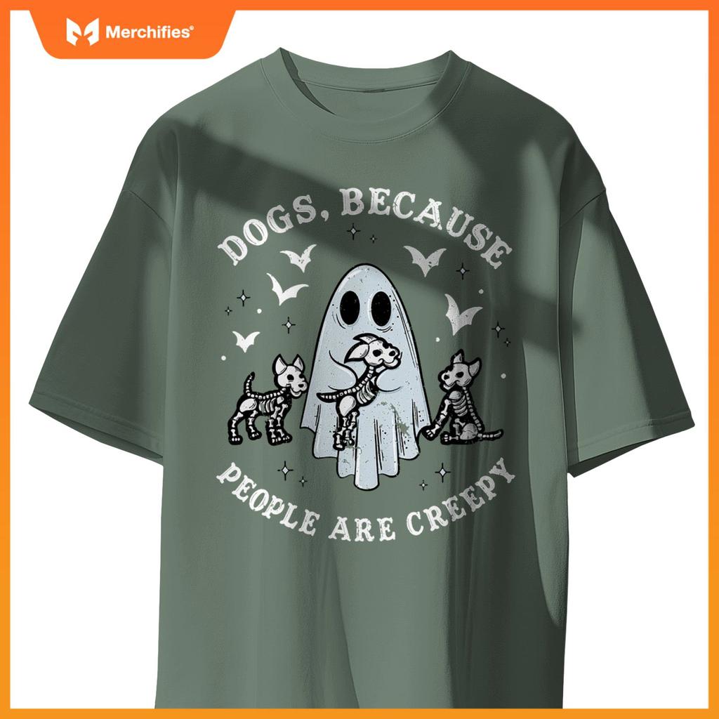 Dogs Because People Are Creepy T-Shirt