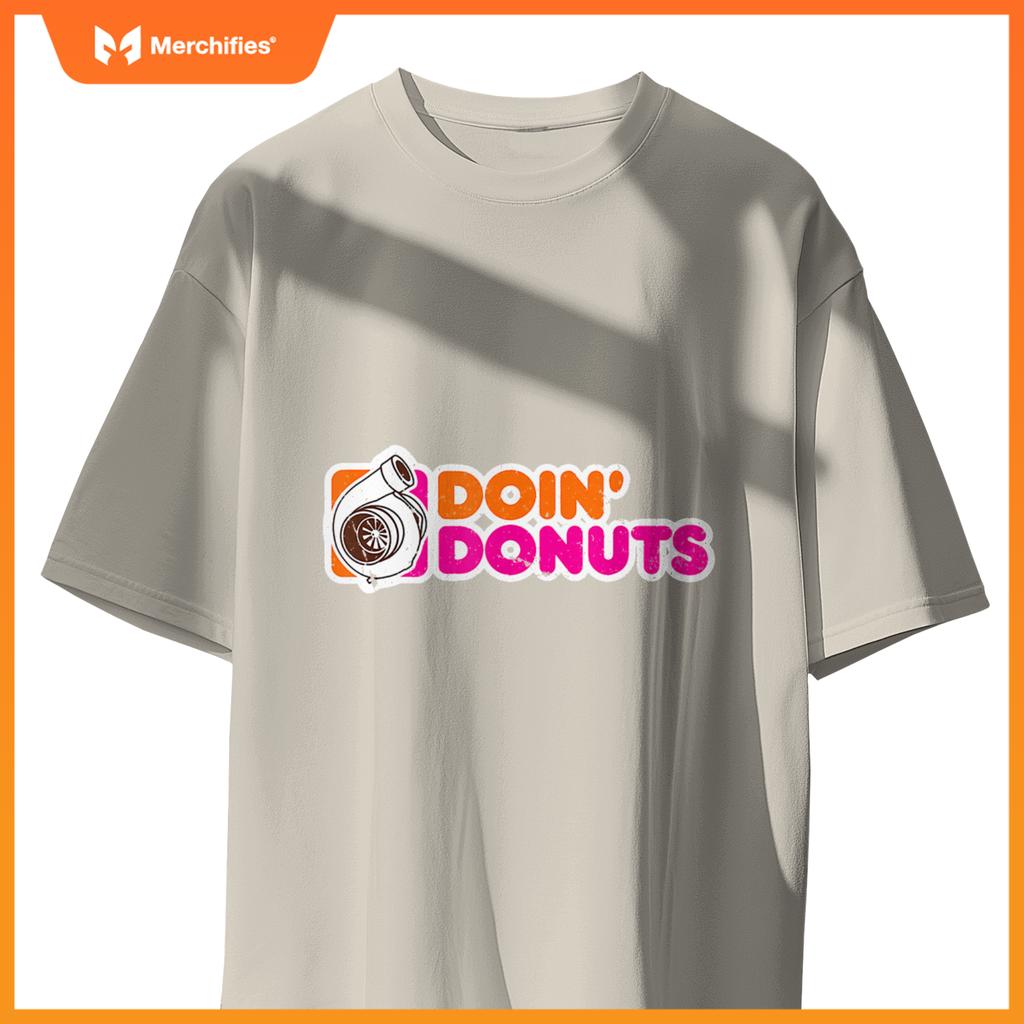 Doin Donuts  Racing And Drift Car Enthusiast T-Shirt