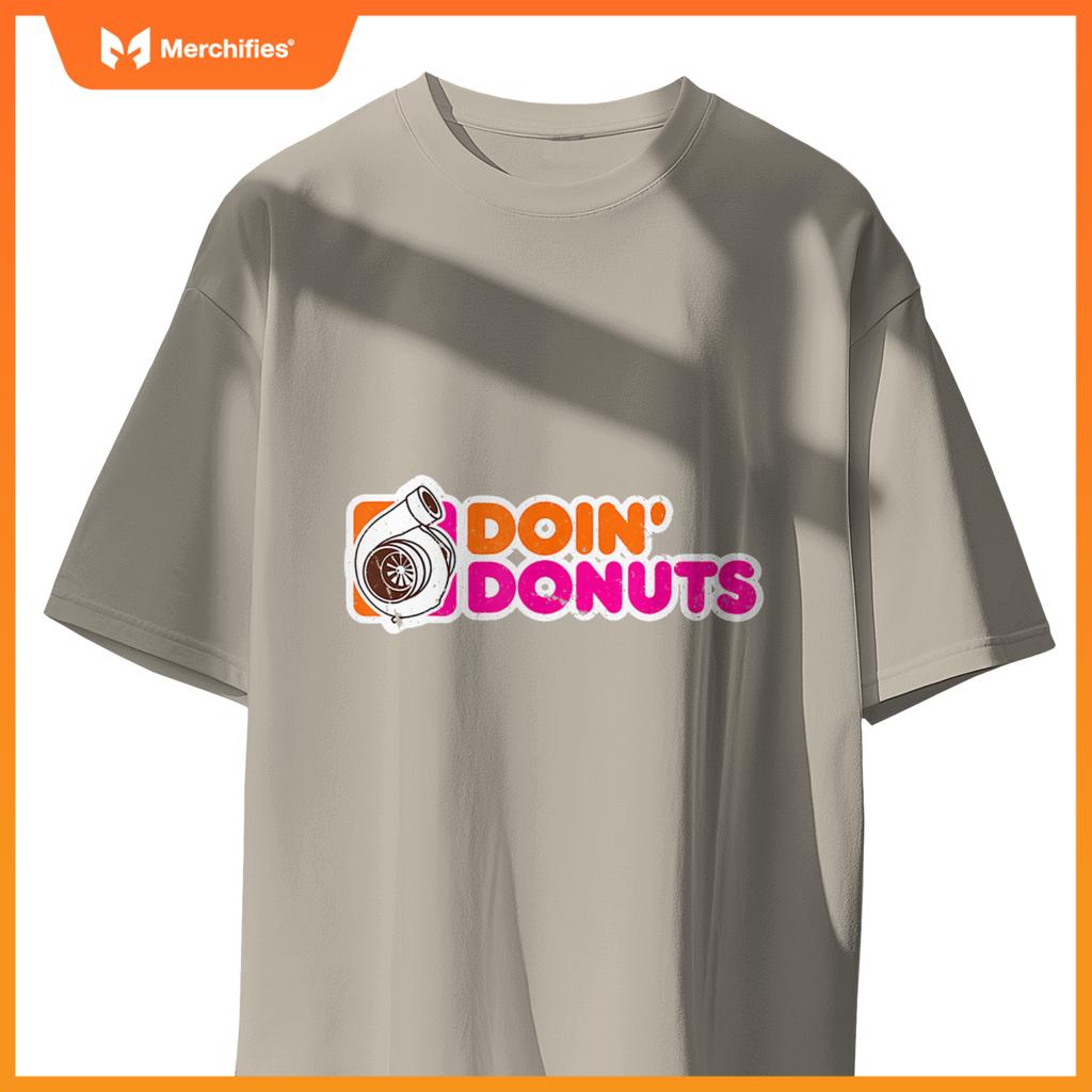 Doin Donuts  Racing And Drift Car Enthusiast T-Shirt