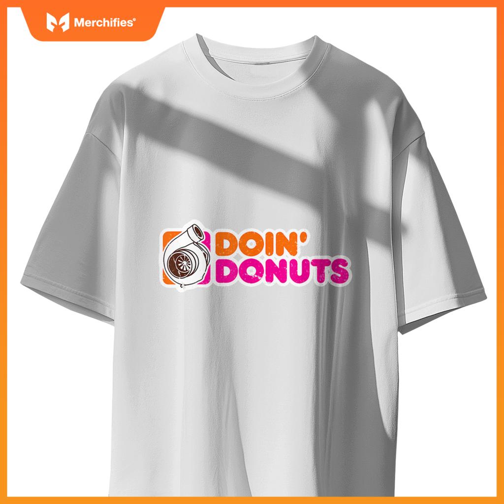 Doin Donuts  Racing And Drift Car Enthusiast T-Shirt