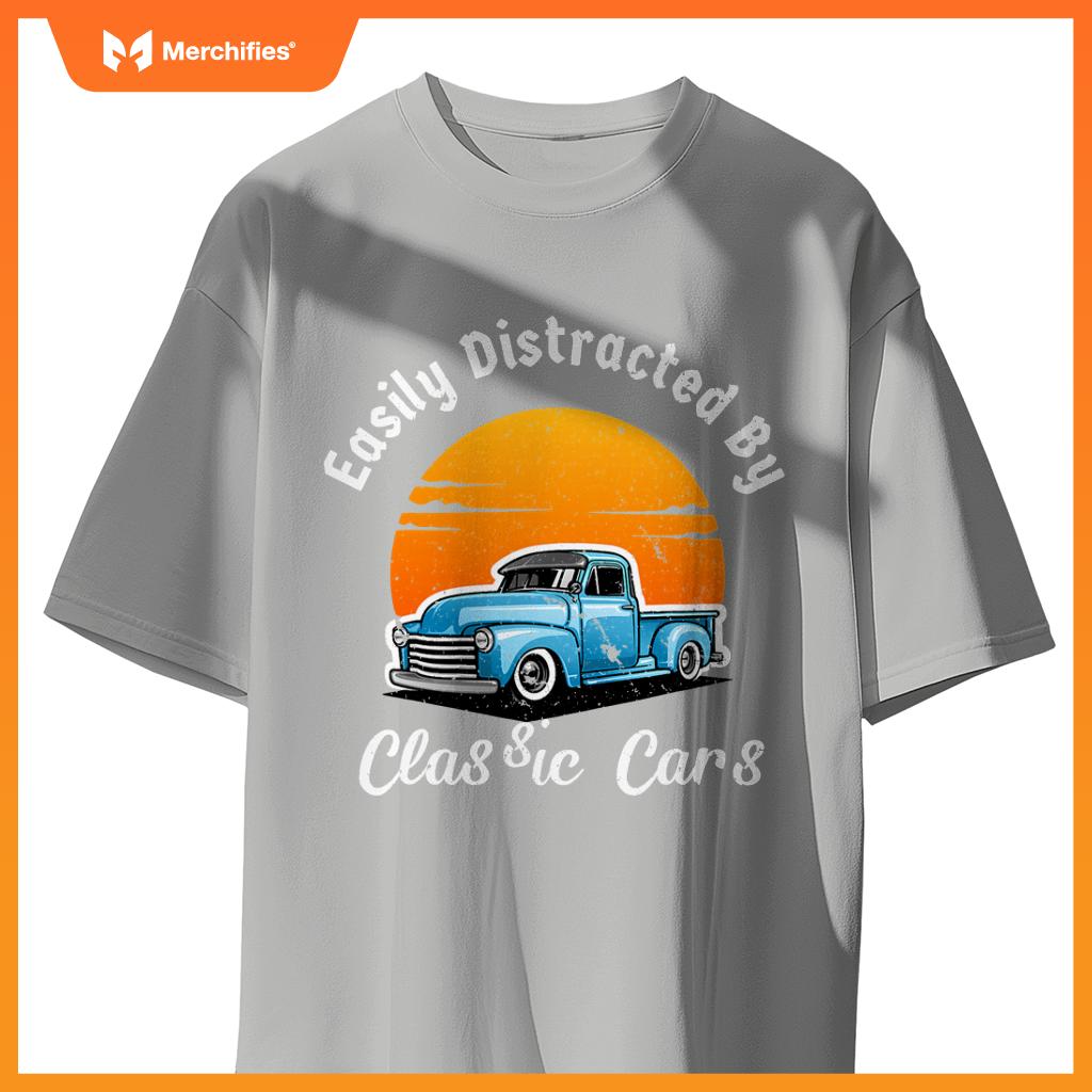 Easily Distracted By  Cars  Old  Car Guy T-Shirt