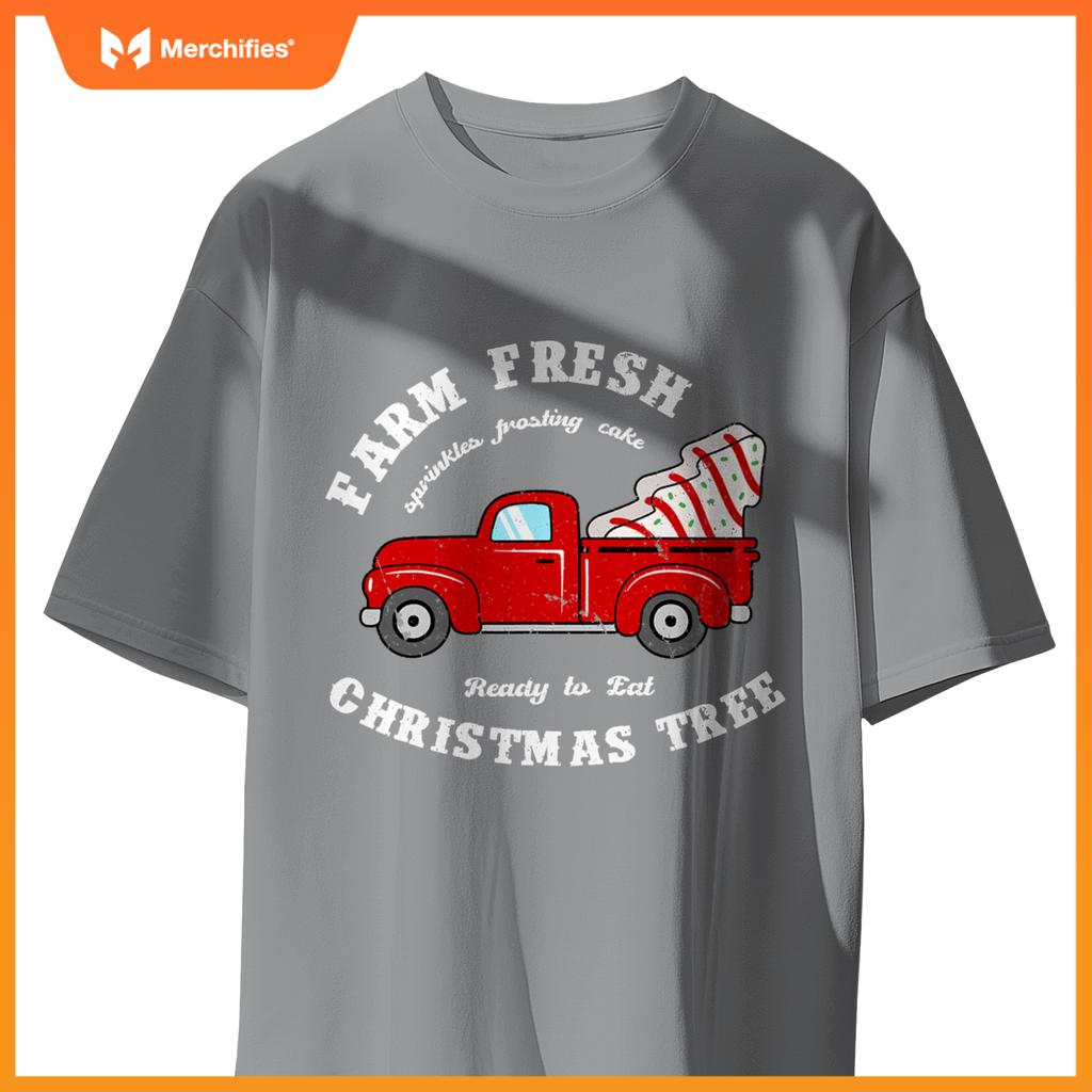 Farm Fresh Christmas Tree Cakes Christmas Tree Truck Farmer T-Shirt