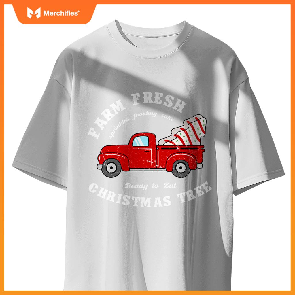 Farm Fresh Christmas Tree Cakes Christmas Tree Truck Farmer T-Shirt