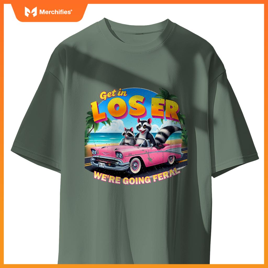 Get In Loser Were Going Feral Sassy Opossum Raccoon Car T-Shirt