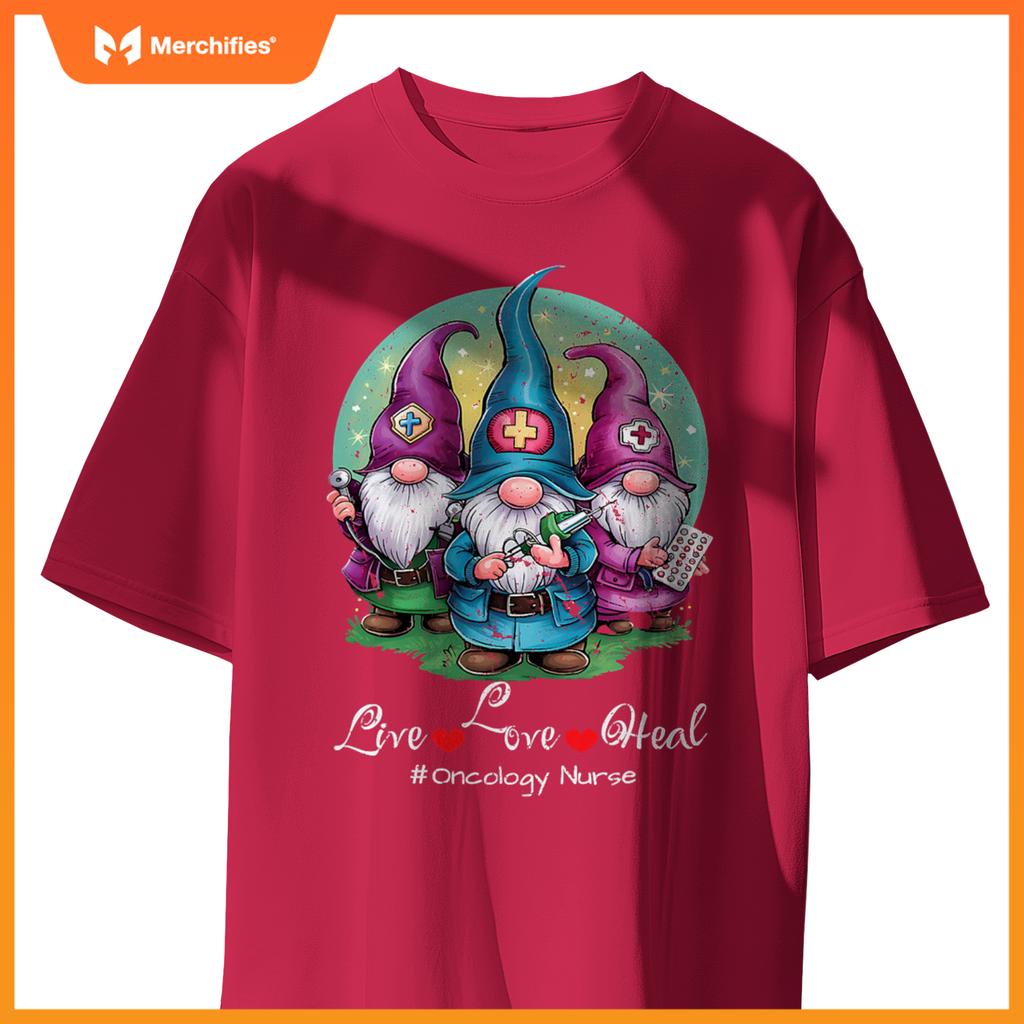 Gnomies live,love,heal oncology nurse nursing nurses week T-Shirt