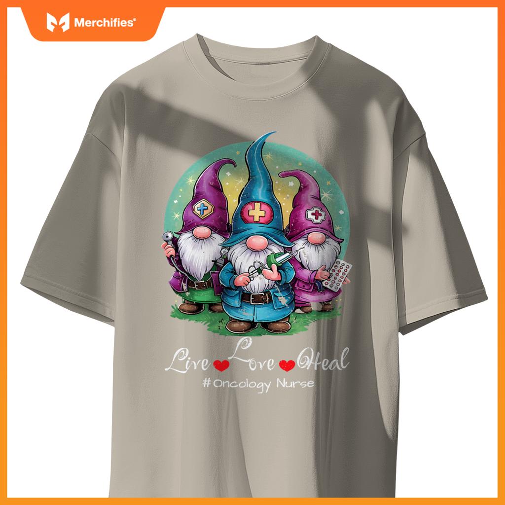 Gnomies live,love,heal oncology nurse nursing nurses week T-Shirt