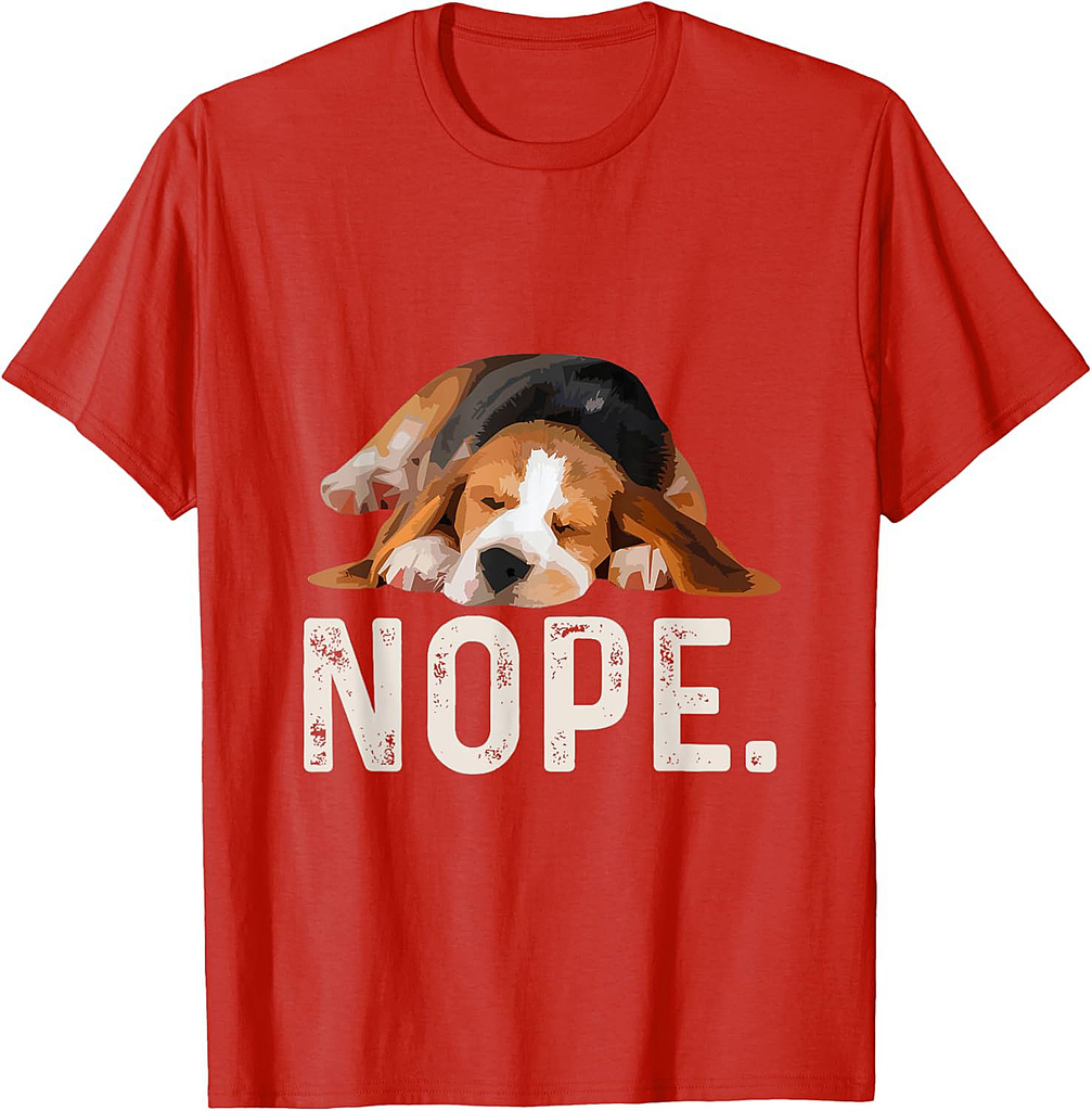 Nope Lazy Beagle Dog Lover Gift T-Shirt T-Shirt