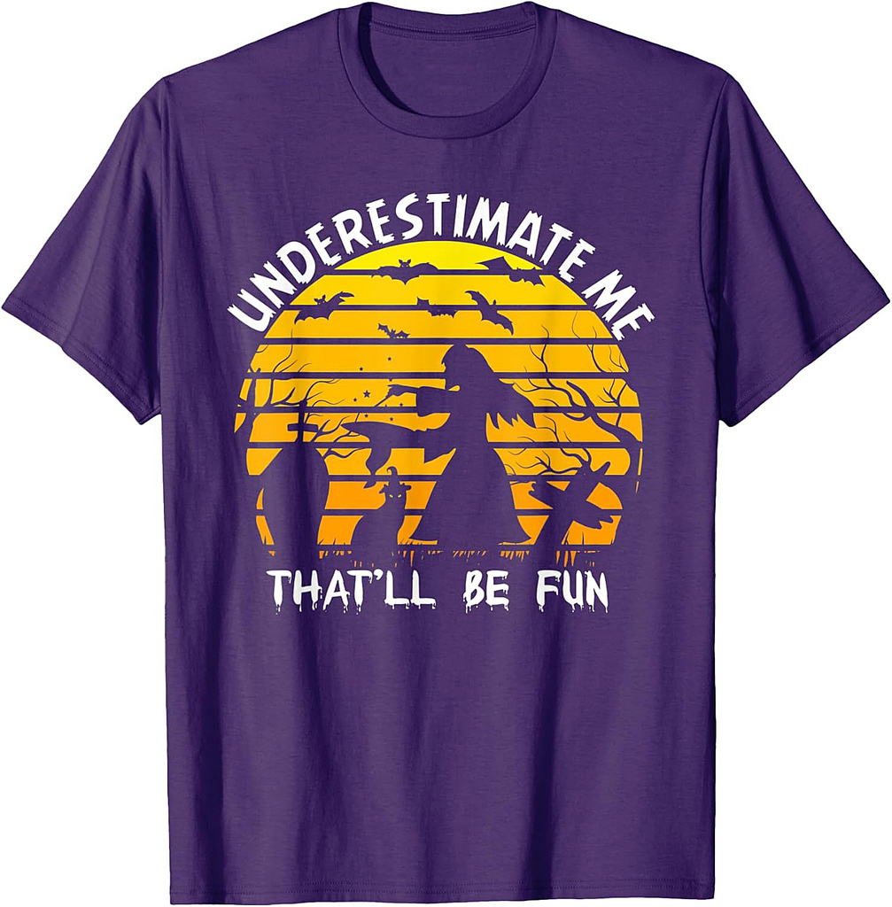 halloween Cat Moon Witch Underestimate me that'll be fun T-Shirt