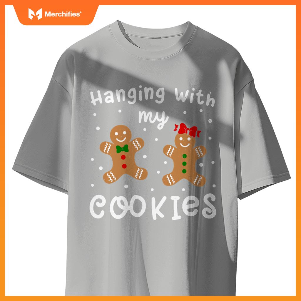 Hangin with my cookies gingerbread women christmas teacher