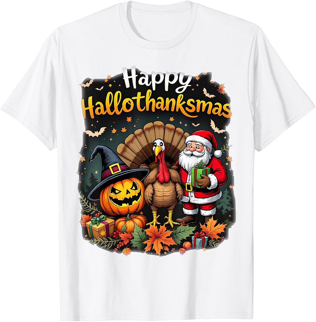 happy hallothanksmas for halloween thanksmas holiday season T-Shirt
