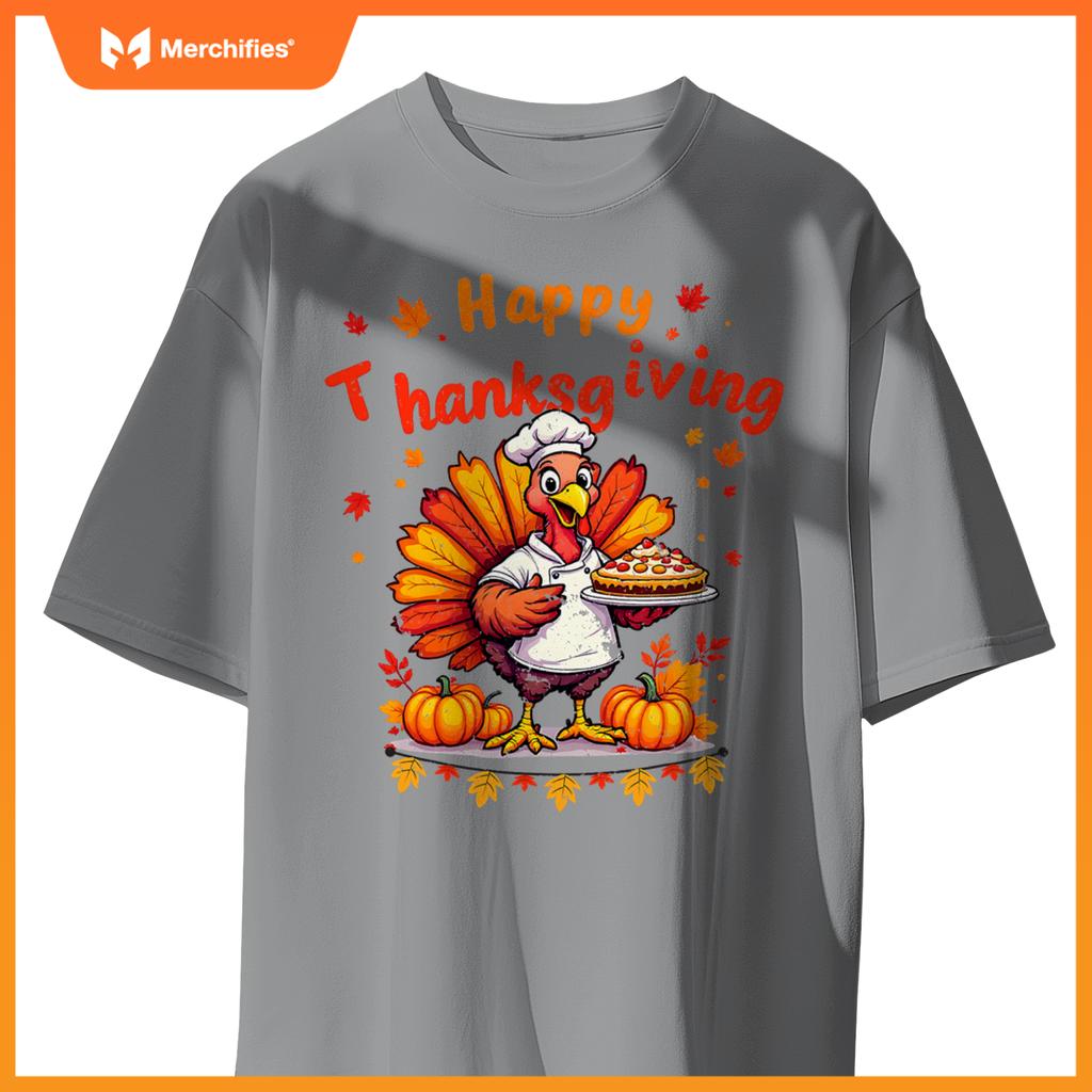 Happy Thanksgiving Turkey Chef Dinner Thankful Women Men Kid T-Shirt