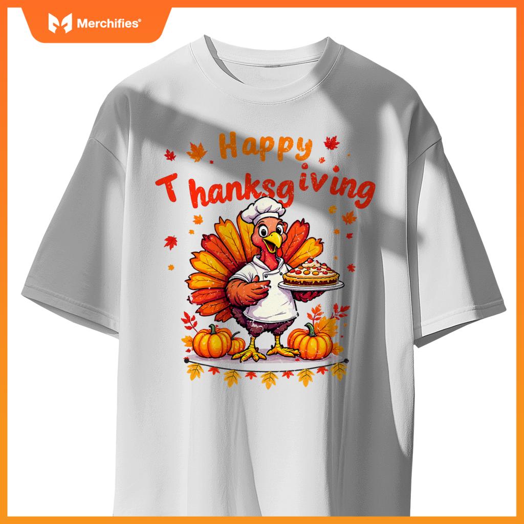 Happy Thanksgiving Turkey Chef Dinner Thankful Women Men Kid T-Shirt