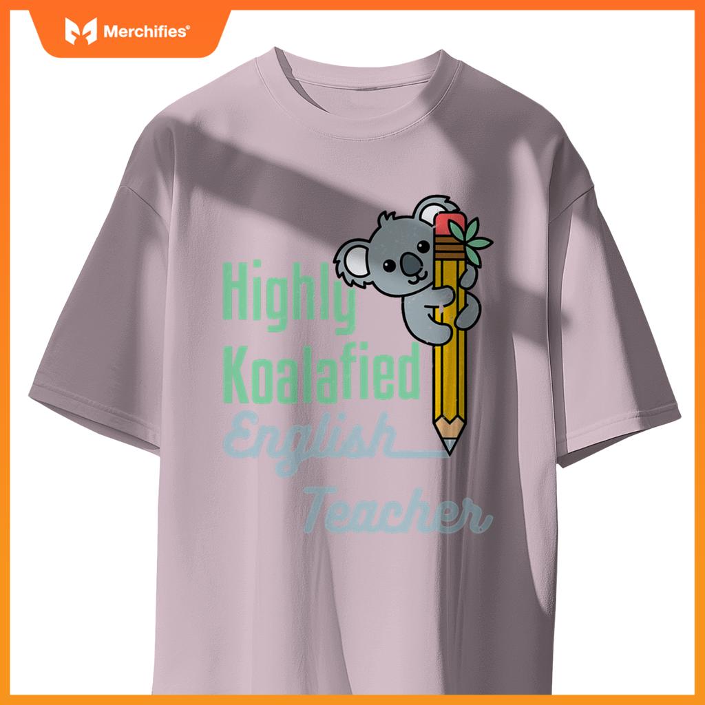 Highly koalafied english teacher cute koala language arts