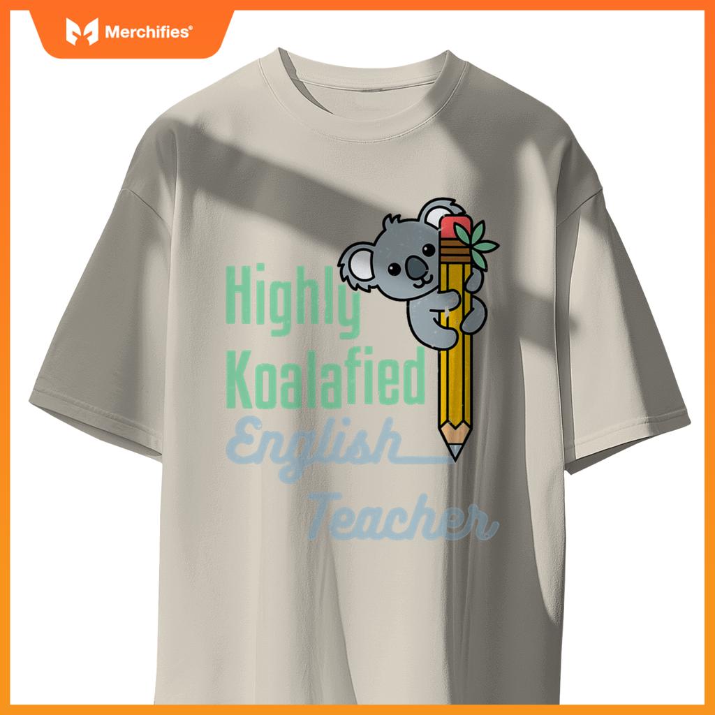 Highly koalafied english teacher cute koala language arts
